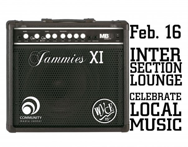 Jammies XI Poster: It has an a photo of a guitar amp with the words Jammies XI on it alongside text that reads: Feb. 16, Intersection Lounge, Celebrate Local Music